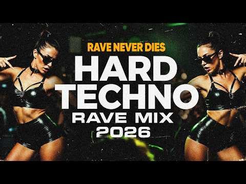 HARD TECHNO RAVE MIX - HARD MEGAMIX 2026 - RAVE NEVER DIES - TECHNO ANTHEM & HANDS UP PARTY MIX