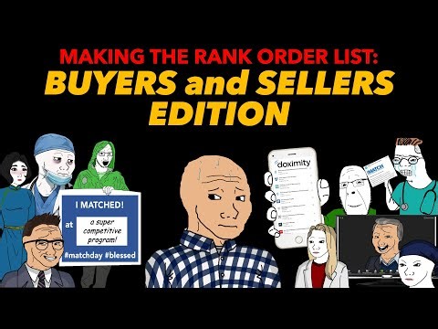 Making the Rank Order List: Buyers & Sellers Edition