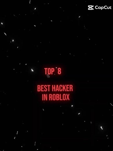 Top 8 best hackers in roblox