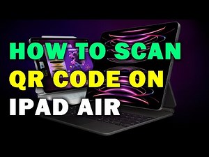 HOW TO SCAN QR CODE ON IPAD AIR