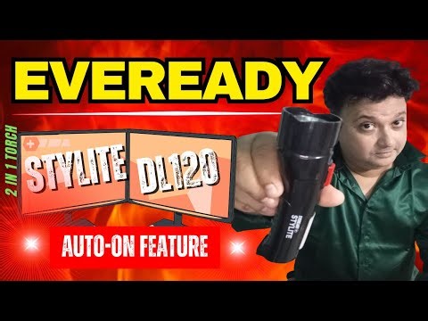 EVEREADY STYLITE DL120 TORCH Review | With Emergency Auto On Feature