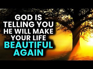 God Wants To Give You SOMETHING Special And Make Your Life Beautiful Again This Will Happen!