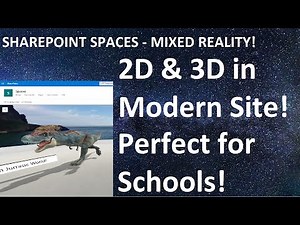 SharePoint Spaces - New Feature! Mixed Reality in 2D, 3D