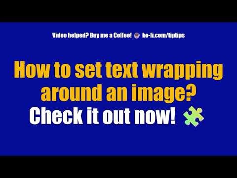 How to set text wrapping around an image? Check it out now! 🧩