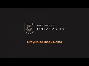 Product Overview | GreyNoise Block