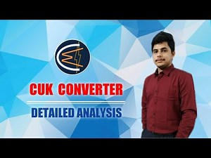 Overview Of Cuk Converter - Working Principle And Salient Features.