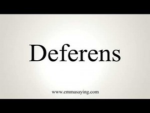 How To Pronounce Deferens