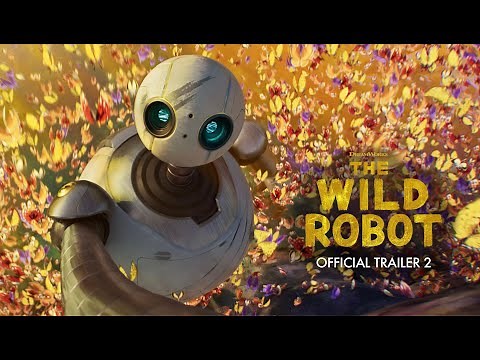 The Wild Robot - Official Trailer 2