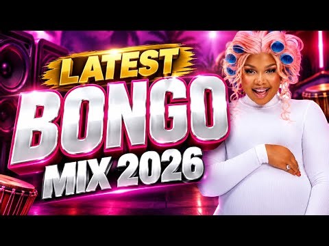 LATEST BONGO MIX 2026 🔥 | BEST OF MBOSSO, MARIOO, IBRAAH, NANDY, RAYVANNY, DIAMOND, ZICHU, HARMONIZE