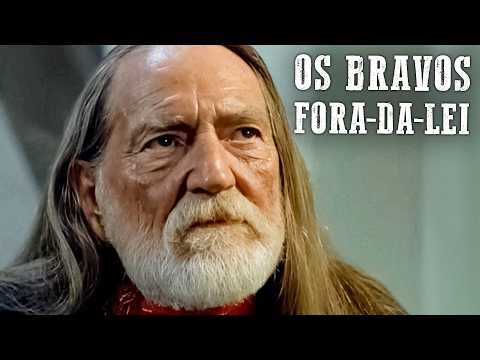 Os bravos fora-da-lei | Willie Nelson | Dublado | Kris Kristofferson | Western | 4K