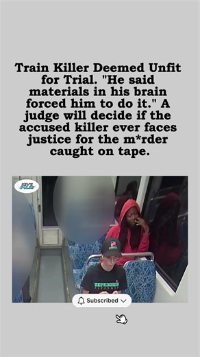 Train Killer Deemed Unfit for Trial 🚈🧠 #shorts #foryou