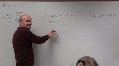 Multiply two trig functions and simplify using the division property