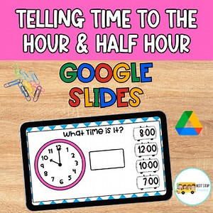 Telling Time to the Hour & Half Hour Interactive Google Slides