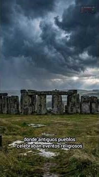 La historia completa de Stonehenge y el misterio que desconcierta al mundo 🌎