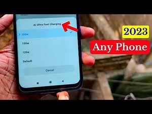Enable 250w Fast Charging Mode in Any Phone 2023 | Fast Charging App 2023 | Fast Charging