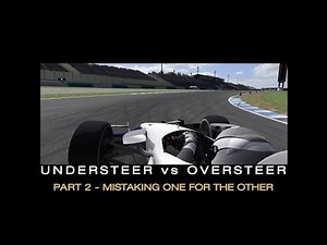 Understeer vs. Oversteer: Mistaking One For The Other