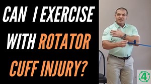 Can I Exercise With Rotator Cuff Injury? | What To Do & What To Avoid