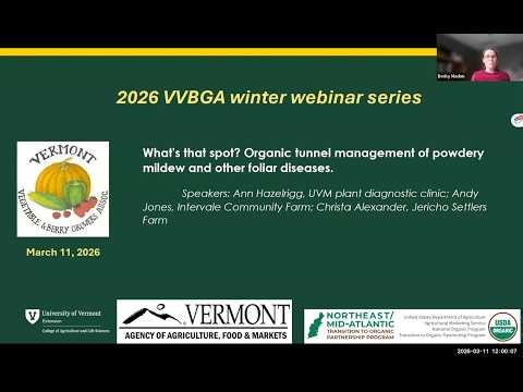 What's that spot? Organic Tunnel Management of PM & Other Foliar diseases | Winter 2026 Webinar