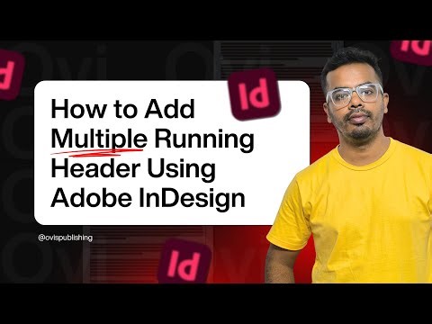 How to Add Multiple Running Header Using Adobe InDesign