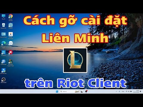 Cách gỡ cài đặt Liên Minh trên Riot Client
