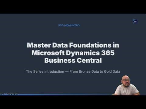 Master Data Foundations in Microsoft Dynamics 365 Business Central | SOP-MDM-INTRO