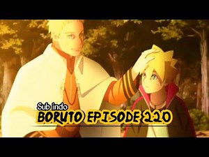 boruto episode 220 sub Indo Full HD