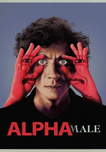 Alpha Male streaming: where to watch movie online?
