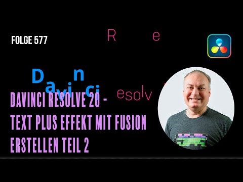 DaVinci Resolve 20 - Creating a TextPlus Effect with Fusion, Part 2 # Episode 577