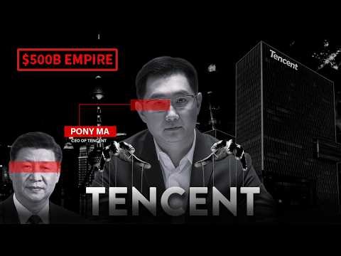How Tencent Built a $500B Empire — And Started Watching the World