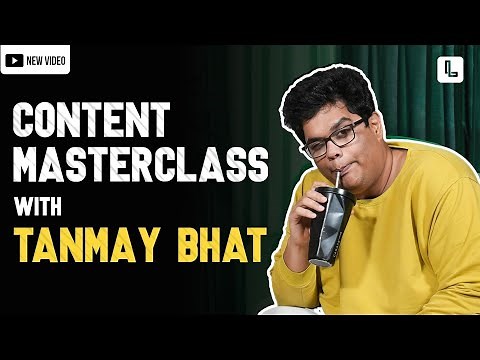 How @tanmaybhat makes content - A Masterclass