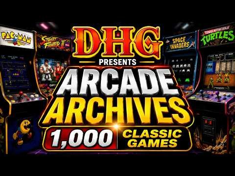 DHG Presents: Arcade Archives 1,000 Classic Games