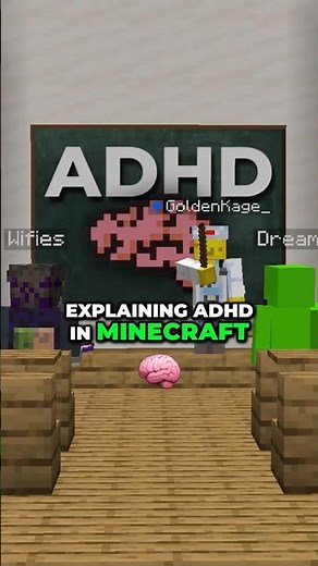 Explaining ADHD in Minecraft