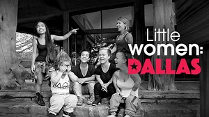Watch Little Women: Dallas Full Episodes, Video & More | Lifetime