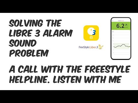 Loud uncustomizable alarms on the Libre 3. A call with Abbott toward a solution