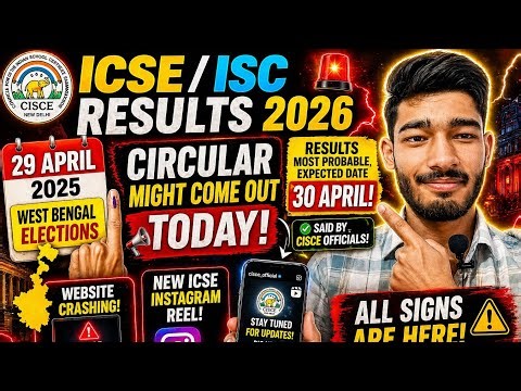 ICSE/ISC RESULTS 2026 🚨 CIRCULAR TODAY?! 29 APRIL UPDATE 😱 30 APRIL CONFIRMED? #icseresults