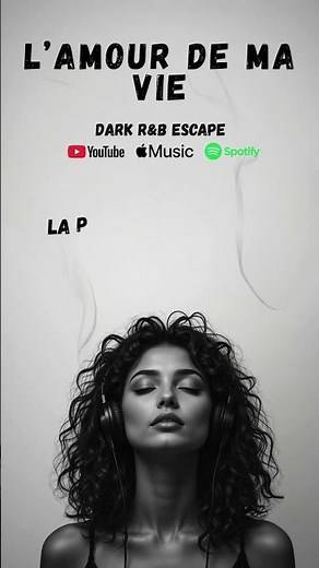 L’Amour de ma Vie | DARK R&B Escape