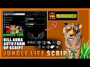 [🐯 NEW] Jungle Life Script – AUTO FARM | KILL AURA | FLY | ESP | AUTO GRAB | ANTI GRAB | INF STAMINA