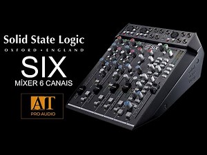 SSL SIX MÍXER 6 CANAIS - AT PROAUDIO BRASIL