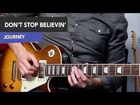 Don't Stop Believin' Guitar Lesson - Journey - Riffs AND SOLOS