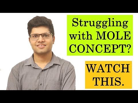 How to study MOLE CONCEPT for JEE/NEET? (by a JEE topper)