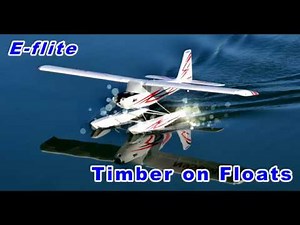E-flite Timber on Floats