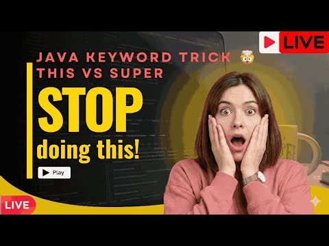 💡Java Interview Question 🔥 THIS vs SUPER Keyword