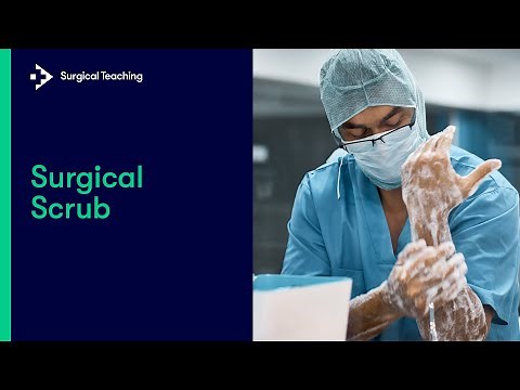 Surgical Scrub | Learn How to Prepare for the OR