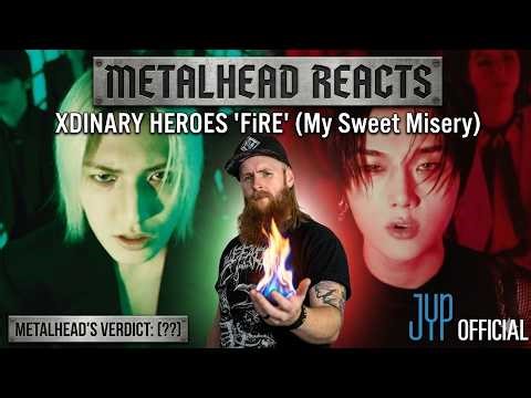 Metalhead Reacts to Xdinary Heroes – FiRE (My Sweet Misery) 'Reaction' | This Was Unexpected