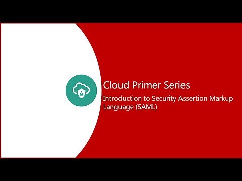 Introduction to Security Assertion Markup Language (SAML)