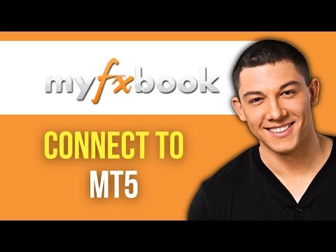 How to Connect Myfxbook to MT5