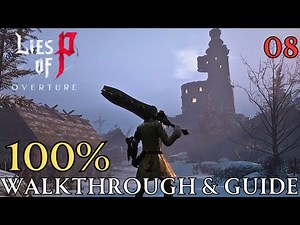 Lies of P Overture 100% Part 8 - Chapter 4 : Krat Lighthouse & Frozen Coast Walkthrough & Guide