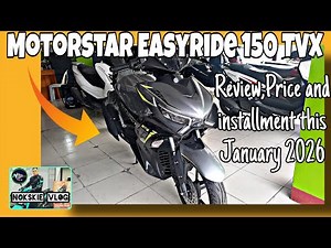 Motorstar Easyride 150 TVX Review! Price and installment this January 2026!