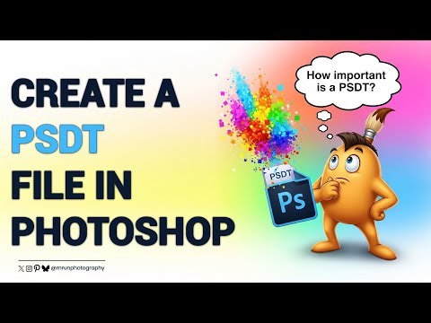 How to Create a PSDT File in Photoshop – Save Time with Templates!