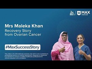 Robotic-Assisted Surgery for Ovarian Cancer | Patient Success Story | Max Hospital, Patparganj